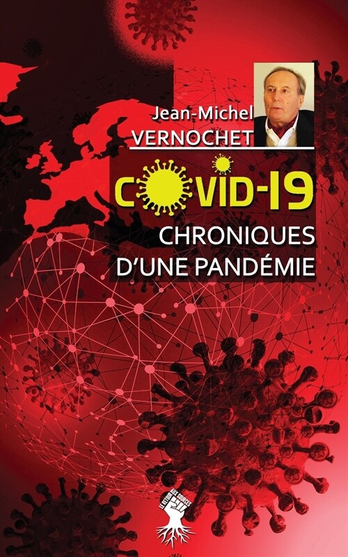 COVID-19 Chroniques dune pand?ie: Le gouvernement de la peur (Paperback)