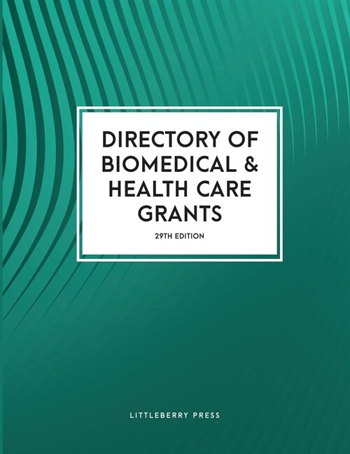 Directory of Biomedical and Health Care Grants (Paperback)