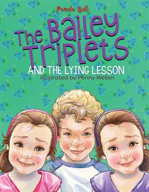 The Bailey Triplets and The Lying Lesson (Paperback)