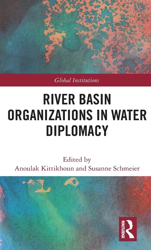 River Basin Organizations in Water Diplomacy (Hardcover, 1)