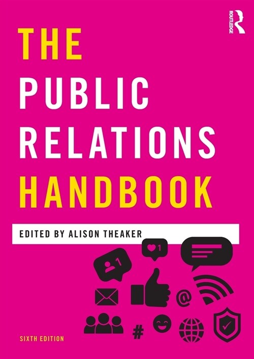 The Public Relations Handbook (Paperback, 6 ed)