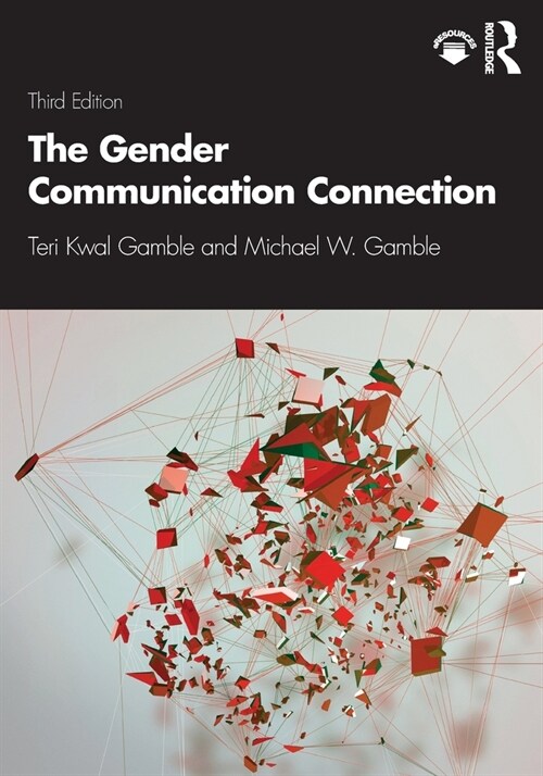 The Gender Communication Connection (Paperback, 3 ed)