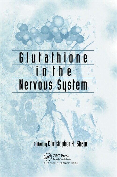 Glutathione In The Nervous System (Paperback, 1)
