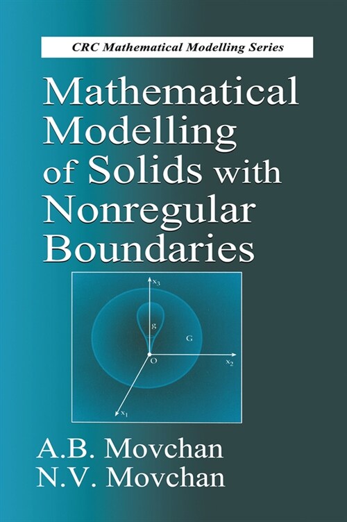 Mathematical Modelling of Solids with Nonregular Boundaries (Paperback, 1)