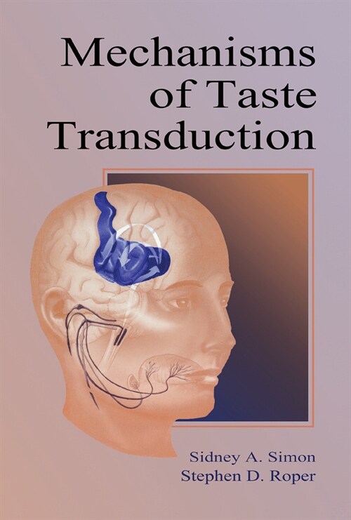 Mechanisms of Taste Transduction (Paperback, 1)