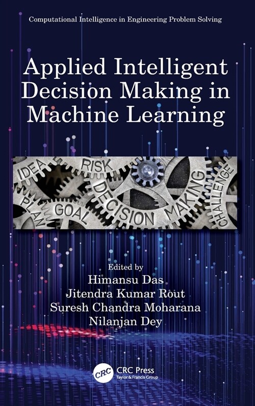 Applied Intelligent Decision Making in Machine Learning (Hardcover, 1)