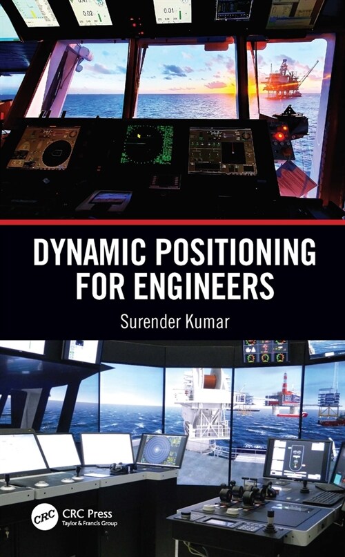Dynamic Positioning for Engineers (Paperback, 1)