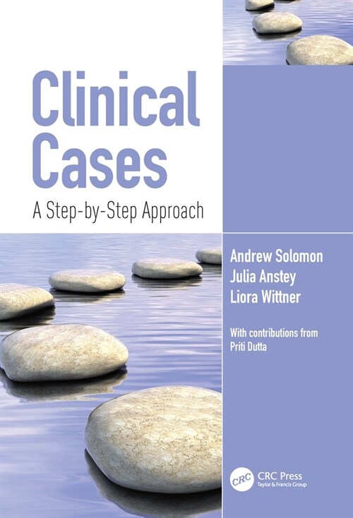Clinical Cases: A Step-By-Step Approach (Hardcover)
