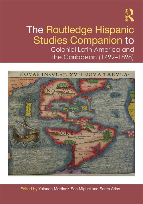 The Routledge Hispanic Studies Companion to Colonial Latin America and the Caribbean (1492-1898) (Hardcover, 1)