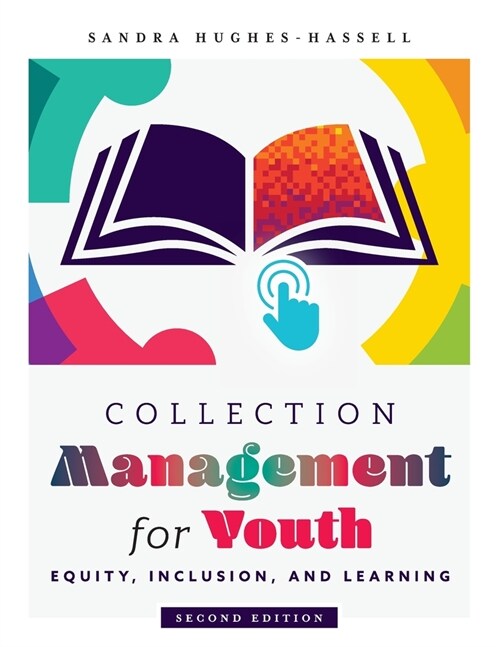 Collection Management for Youth: Equity, Inclusion, and Learning (Paperback, 2)