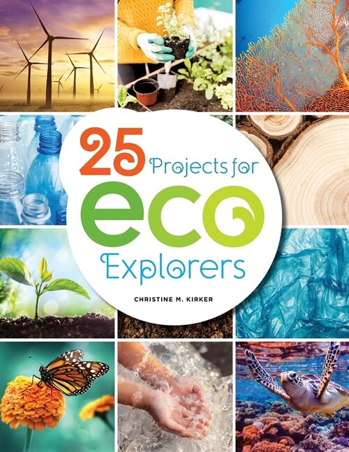 25 Projects for Eco Explorers (Paperback)