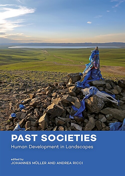 Past Societies: Human Development in Landscapes (Paperback)