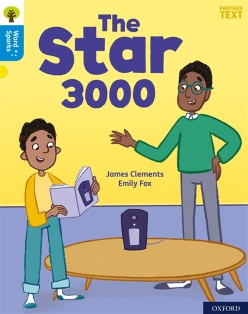 Oxford Reading Tree Word Sparks: Level 3: The Star 3000 (Paperback)