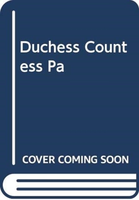The Duchess Countess (Paperback)