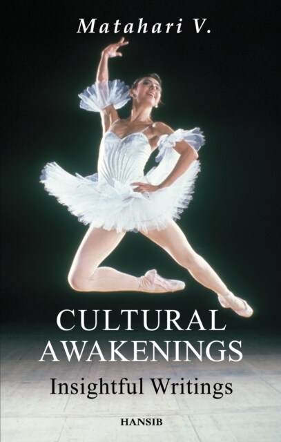 Cultural Awakenings : Insightful Writings (Paperback)