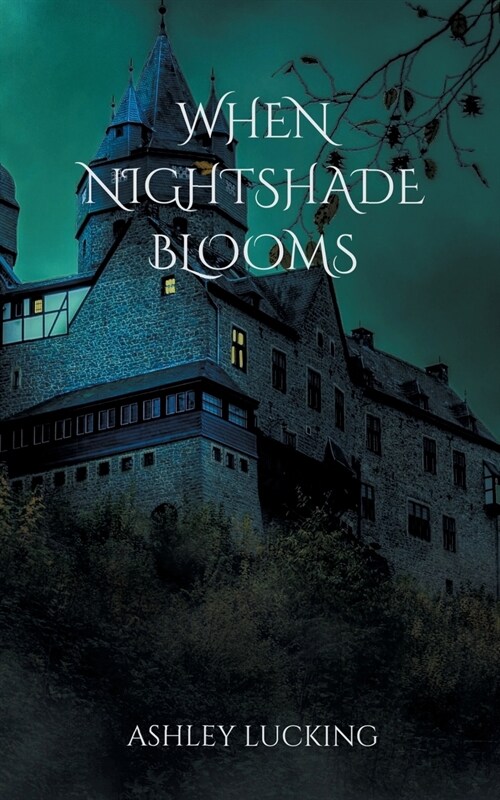 When Nightshade Blooms (Paperback)