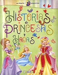 HISTORIAS DE PRINCESAS Y HADAS (Book)