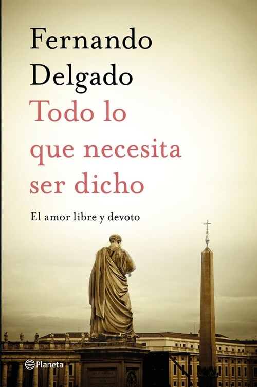 TODO LO QUE NECESITA SER DICHO (Book)