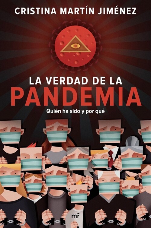 VERDAD DE LA PANDEMIA QUIEN HA SIDO Y (Book)