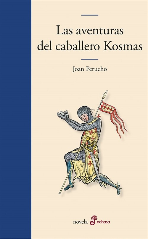 AVENTURAS DEL CABALLERO KOSMAS,LAS (Paperback)