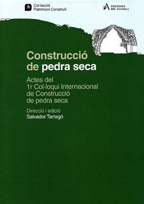 CONSTRUCCIO DE PEDRA SECAACTES DEL 1R COLLOQUI INTERNACION (Paperback)