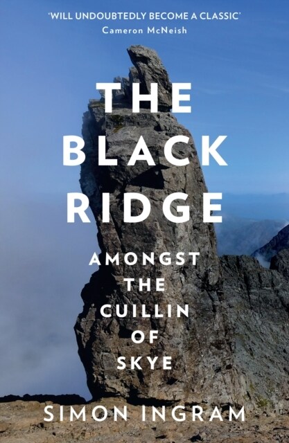 The Black Ridge : Amongst the Cuillin of Skye (Paperback)