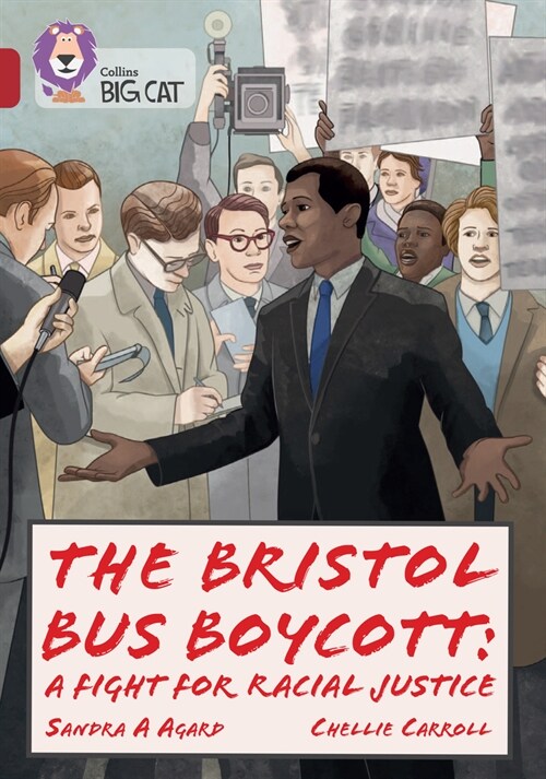 The Bristol Bus Boycott: A fight for racial justice : Band 14/Ruby (Paperback)