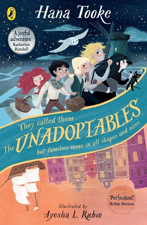 The Unadoptables : Five fantastic children on the adventure of a lifetime (Paperback)