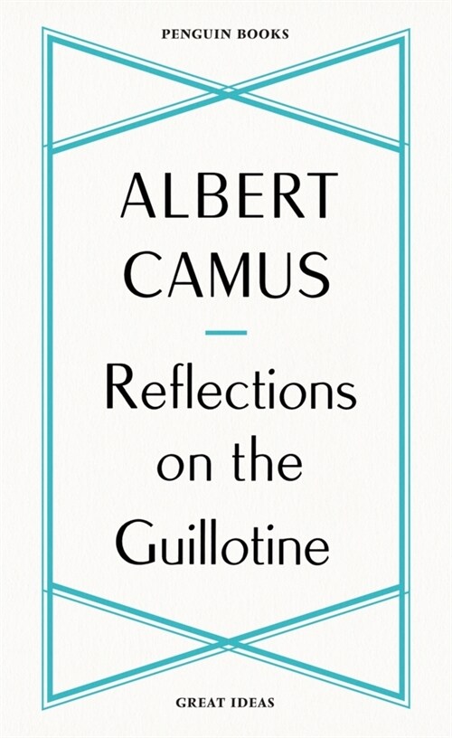 Reflections on the Guillotine (Paperback)