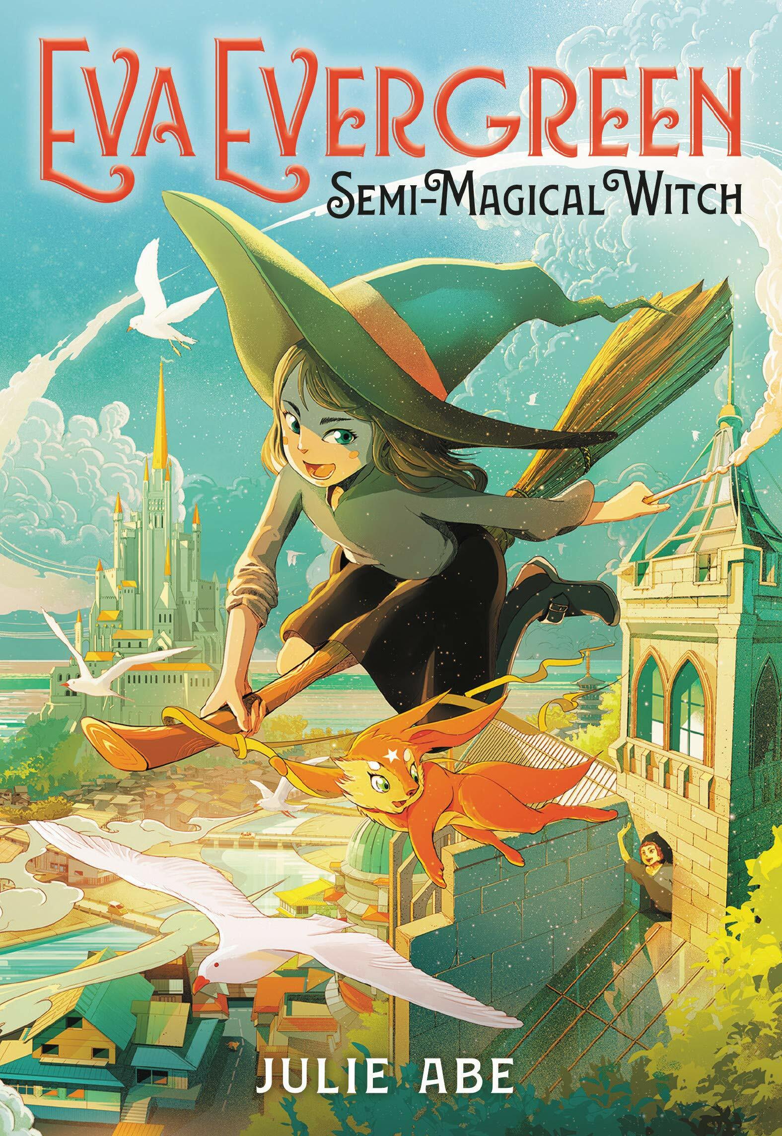 Eva Evergreen, Semi-Magical Witch (Paperback)