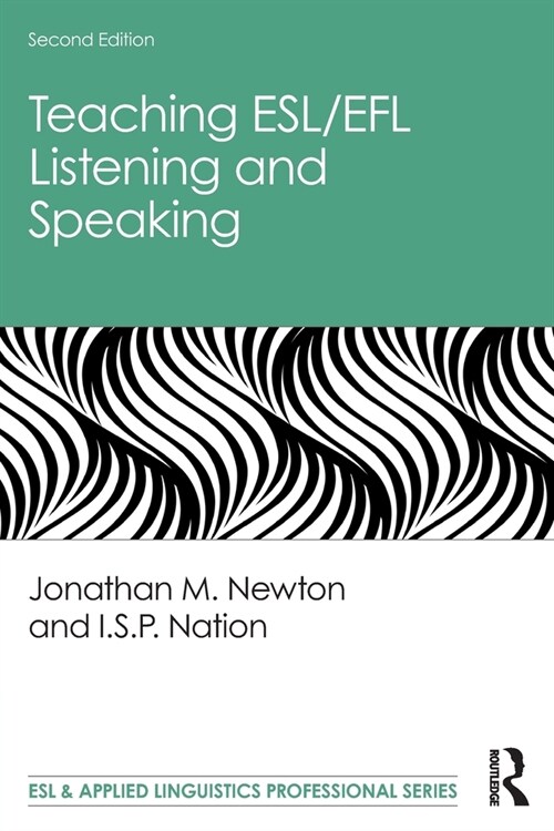 Teaching ESL/EFL Listening and Speaking (Paperback, 2 ed)