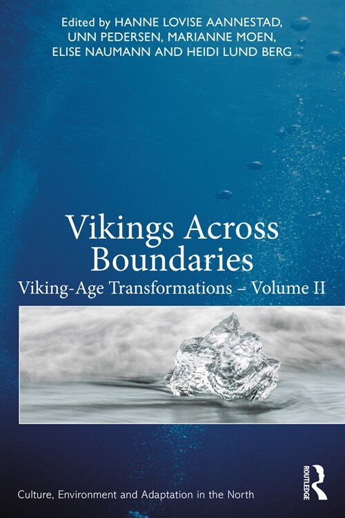Vikings Across Boundaries : Viking-Age Transformations – Volume II (Hardcover)