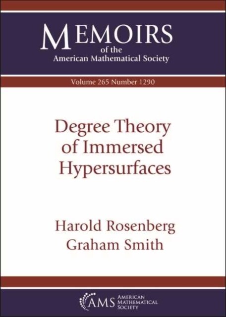 Degree Theory of Immersed Hypersurfaces (Paperback)