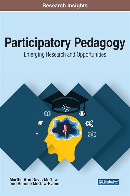 Participatory Pedagogy: Emerging Research and Opportunities (Hardcover)