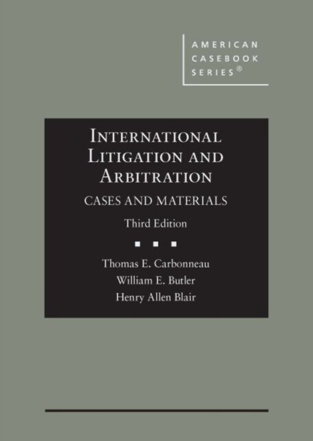International Litigation and Arbitration (Hardcover, 3 Revised edition)
