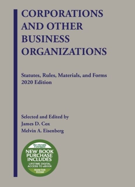 Corporations and Other Business Organizations : Statutes, Rules, Materials, and Forms, 2020 (Paperback)