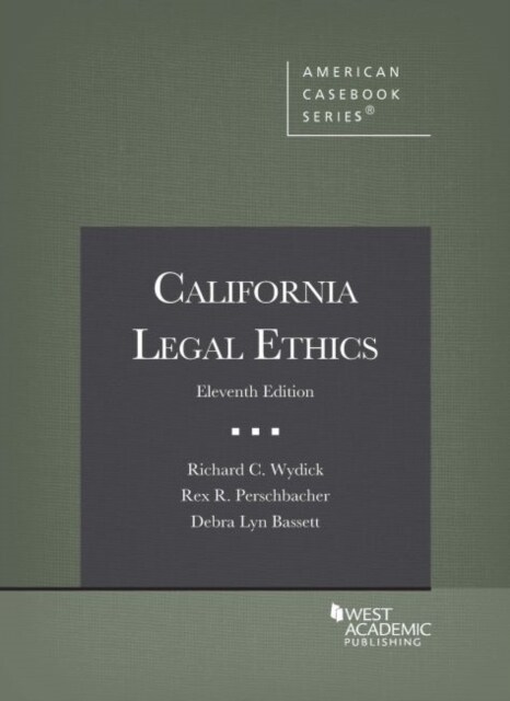 California Legal Ethics (Paperback, 11 Revised edition)