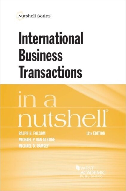International Business Transactions in a Nutshell (Paperback, 11 Revised edition)