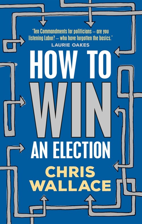 How to Win an Election (Paperback)