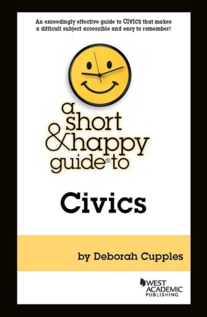 A Short & Happy Guide to Civics (Paperback)