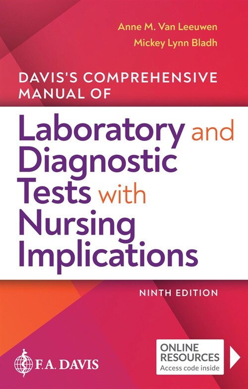 Daviss Comprehensive Manual of Laboratory and Diagnostic Tests with Nursing Implications (Paperback, 9)