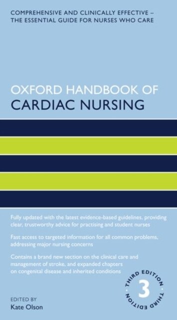 Oxford Handbook of Cardiac Nursing (Paperback, 3 Revised edition)
