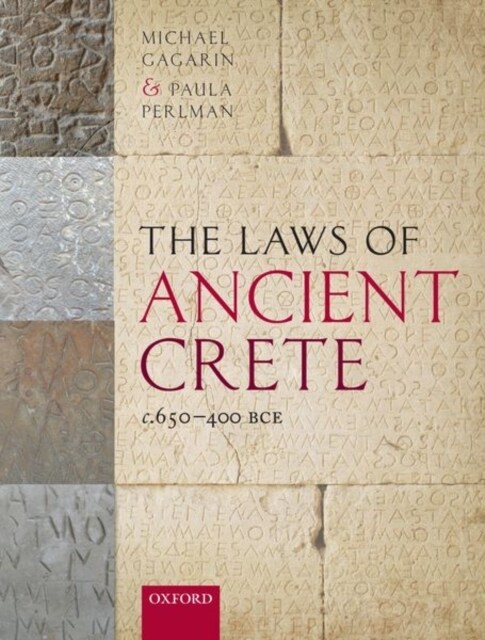 The Laws of Ancient Crete, c.650-400 BCE (Paperback)