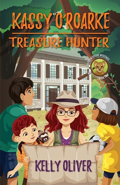 Kassy ORoake, Treasure Hunter: The Pet Detective Mysteries (Paperback)