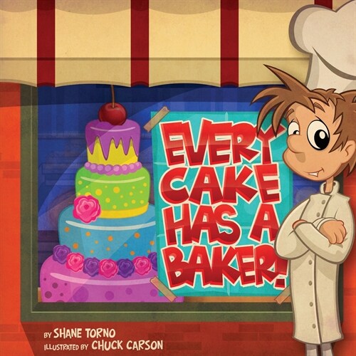 Every Cake Has a Baker (Paperback)