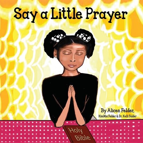 Say A Little Prayer (Paperback)