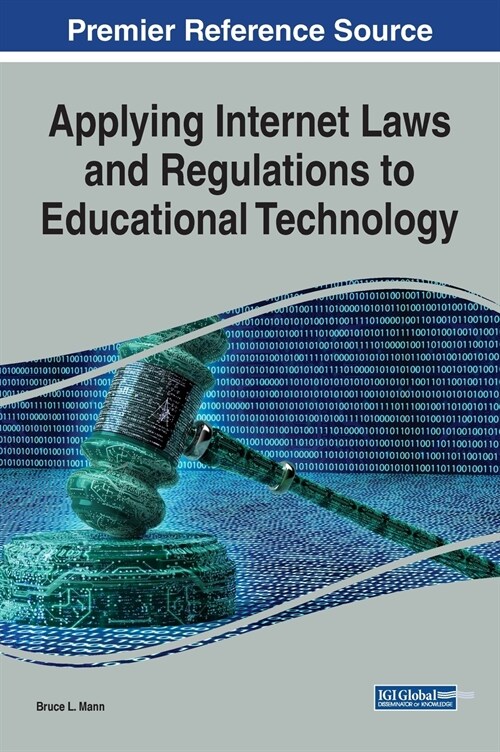 Applying Internet Laws and Regulations to Educational Technology (Hardcover)