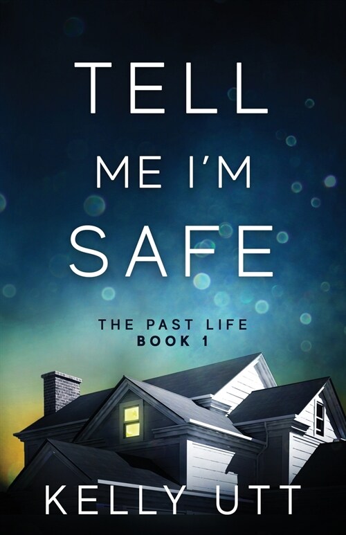 Tell Me Im Safe (Paperback)