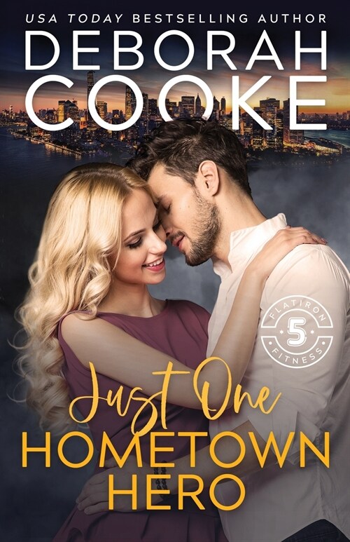 Just One Hometown Hero: A Contemporary Romance (Paperback)