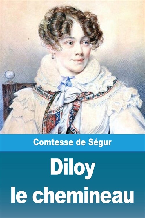 Diloy le chemineau (Paperback)